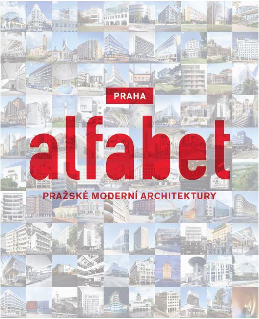 Alfabet Pražské moderní architektury