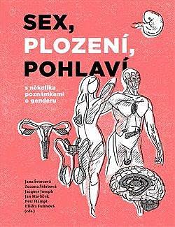 Sex, plození, pohlaví s několika poznámkami o genderu