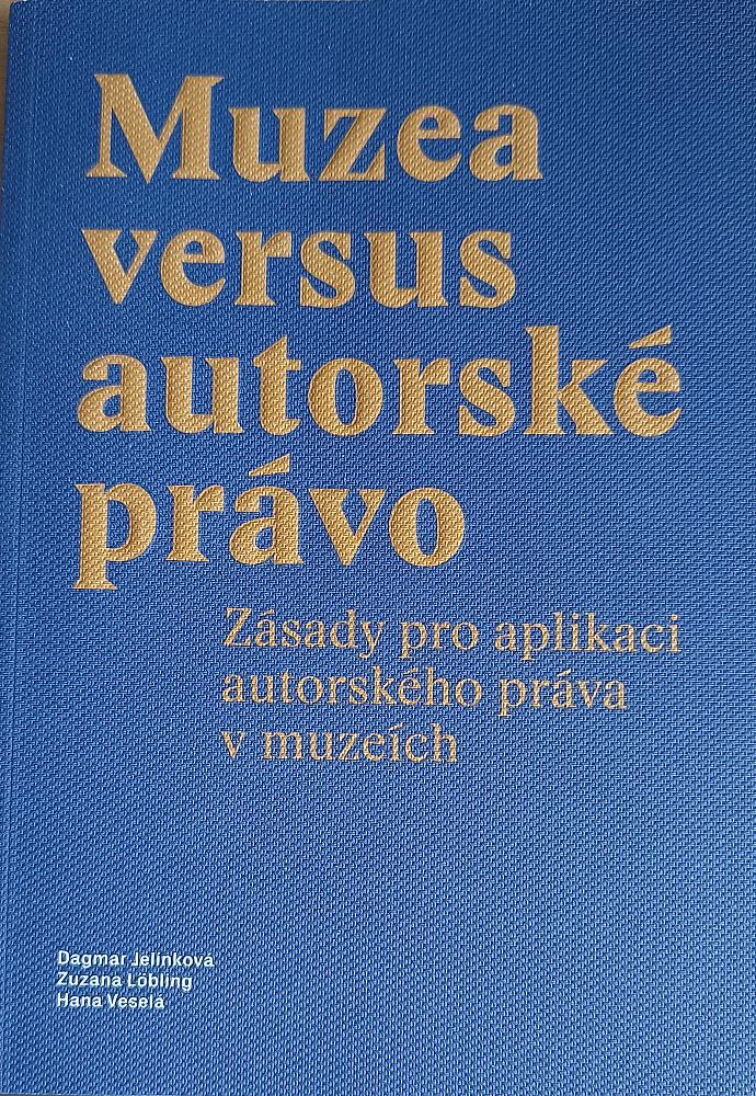 Muzea versus autorské právo