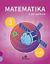 Matematika a její aplikace 3. 2. díl