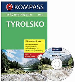 Tyrolsko: Velký turistický atlas