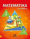 Matematika a její aplikace 2. 1. díl