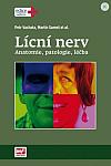 Lícní nerv: Anatomie, patologie, léčba