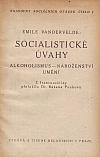 Socialistické úvahy: Alkoholismus - naboženství - umění