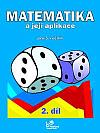 Matematika a její aplikace: Pro 5. ročník. 2. díl