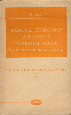 Rasové „theorie“ a rasová diskriminace v anglo-amerických zemích