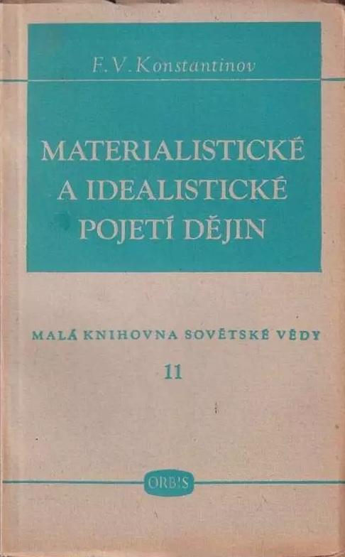 Materialistické a idealistické pojetí dějin