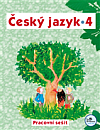 Český jazyk 4: Pracovní sešit (s komentářem pro učitele)