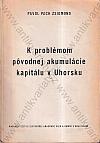 K problémom povodnej akumulácie kapitálu v Uhorsku