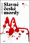 Slavné české mordy