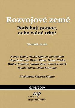 Rozvojové země: Potřebují pomoc, nebo volné trhy?