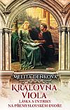 Královna Viola: Láska a intriky na přemyslovském dvoře