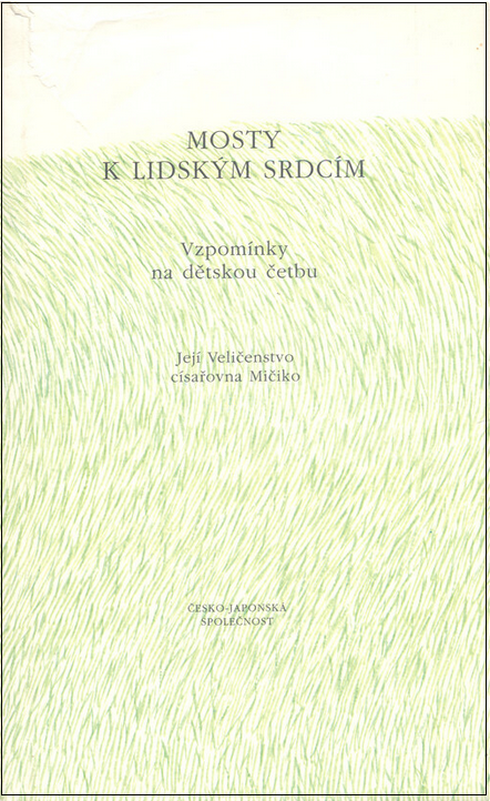 Mosty k lidským srdcím: Vzpomínky na dětskou četbu.