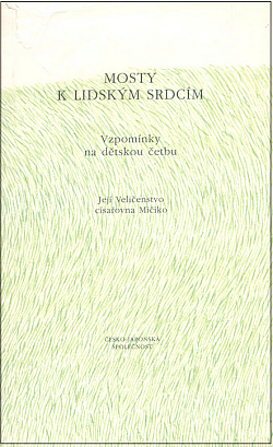 Mosty k lidským srdcím: Vzpomínky na dětskou četbu.