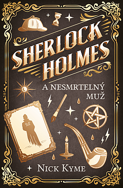 Sherlock Holmes a Nesmrtelný muž