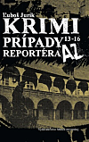 Krimi prípady reportéra AZ 13-16