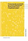 E-learning jako prostředek pro rozvoj cizojazyčného akademického psaní v anglickém jazyce