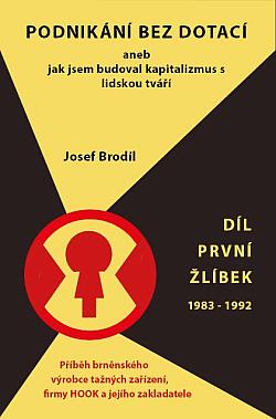 Podnikání bez dotací aneb Jak jsem budoval kapitalizmus s lidskou tváří. Díl první, Žlíbek, 1983-1992