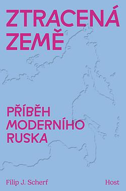 Ztracená země: Příběh moderního Ruska