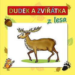 Dudek a zvířátka z lesa