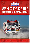 Sen o Dakaru s Karlem Lopraisem