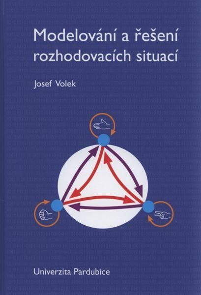 Modelování a řešení rozhodovacích situací