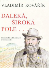 Daleká, široká pole