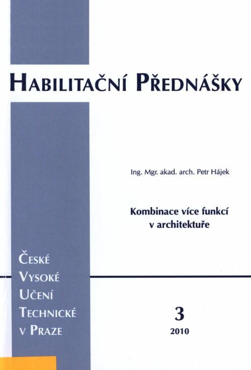 Kombinace více funkcí v architektuře = Multi-functional combination in architecture