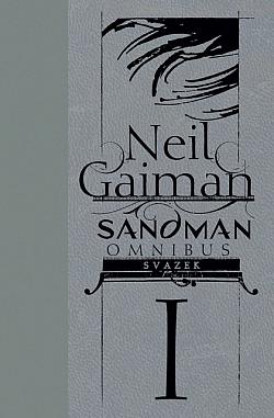 Sandman omnibus. Svazek I (limitovaná číslovaná verze)