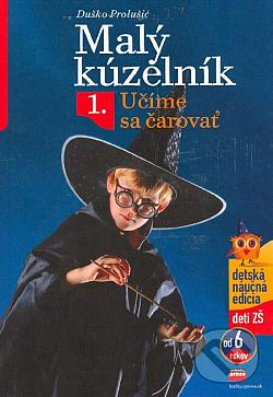 Malý kúzelník 1 - Učíme sa čarovať