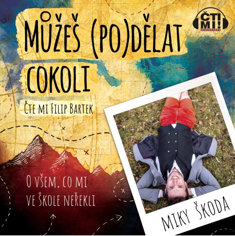 Můžeš (po)dělat cokoli