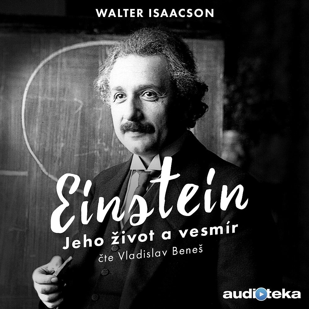 Einstein: Jeho život a vesmír