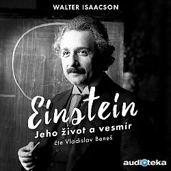 Einstein: Jeho život a vesmír