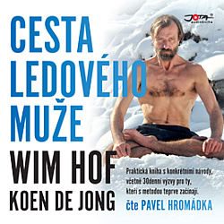 Wim Hof: Cesta Ledového muže