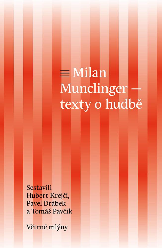 Milan Munclinger - Text o hudbě