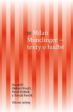 Milan Munclinger - Text o hudbě