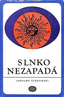 Slnko nezapadá