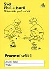 Svět čísel a tvarů - Matematika pro 2.roč. ZŠ - Pracovní sešit 1