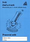 Svět čísel a tvarů - Matematika pro 3. ročník ZŠ - Pracovní sešit