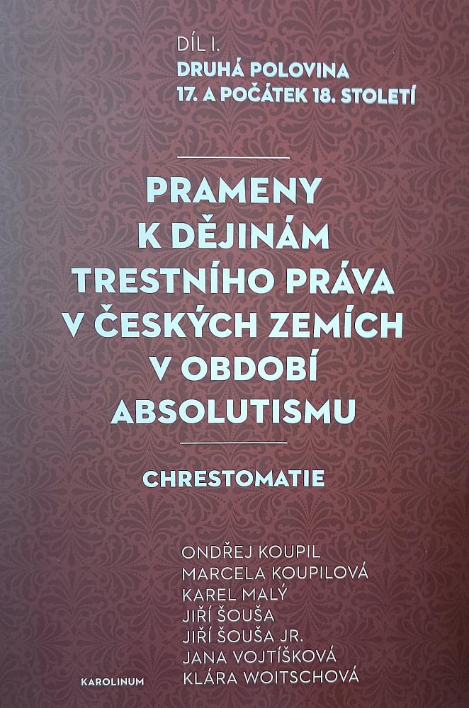 Prameny k dějinám trestního práva v českých zemích v období absolutismu