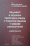 Prameny k dějinám trestního práva v českých zemích v období absolutismu