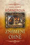 Znamení ohně spálí všechny pochybnosti o tom, že čeští autoři neumí psát