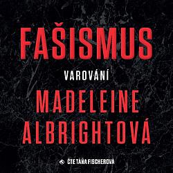 Fašismus: Varování