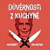 Důvěrnosti z kuchyně