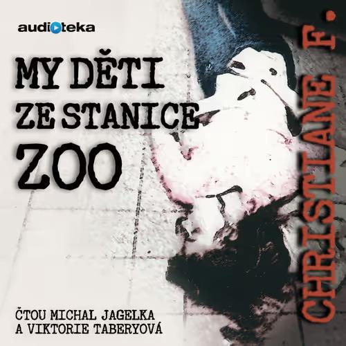 My děti ze stanice ZOO