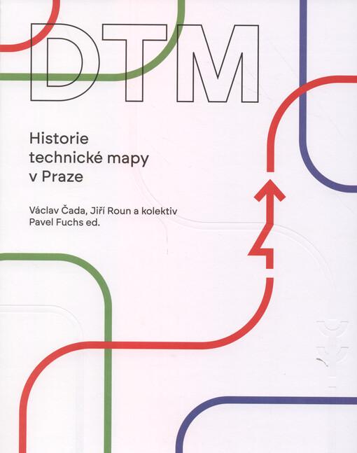 DTM: Historie technické mapy v Praze