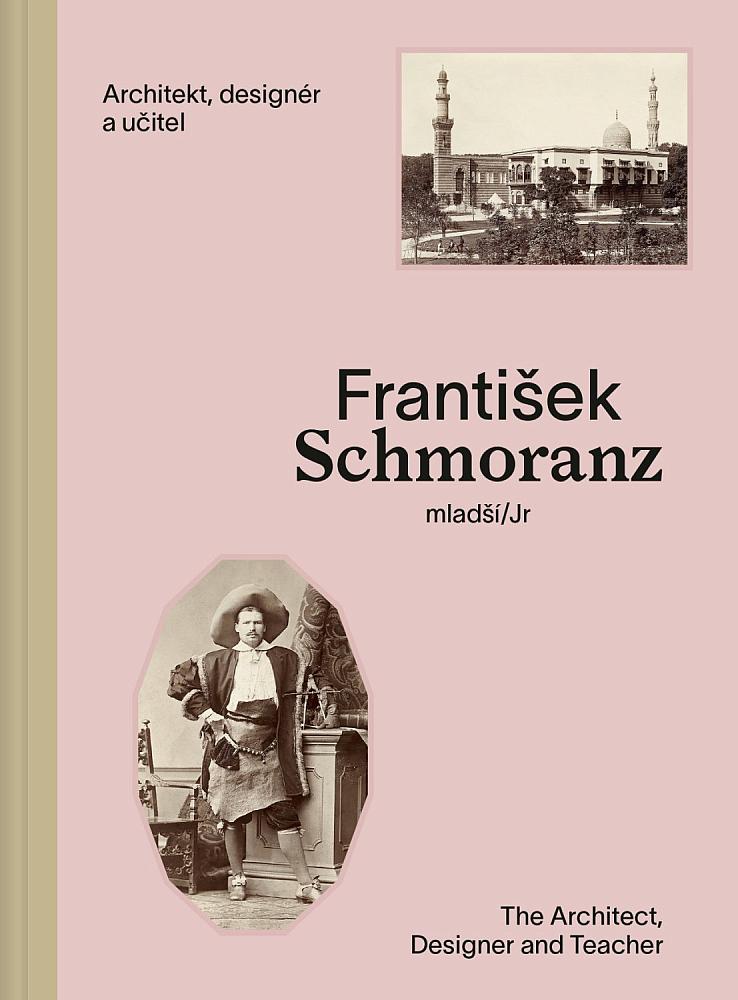 František Schmoranz mladší/Jr (1845-1892): Architekt, designér a učitel / The architect, designer and teacher