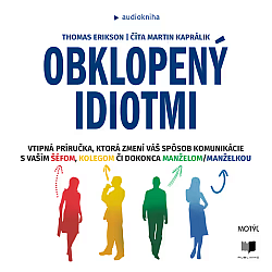 Obklopený idiotmi