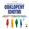 Obklopený idiotmi