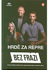 Bez frází - hrdě za repre